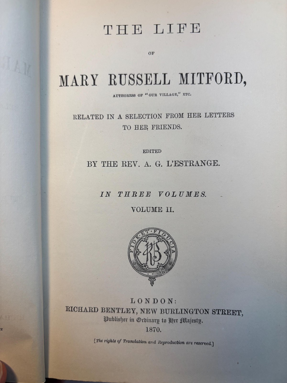 The Life of Mary Russell Mitford, Related in a Selection from Her Letters to Her Friends. 2 Vols.(I, II of III only) — photograph 9.