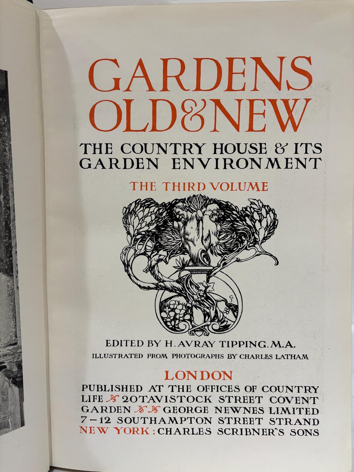 Gardens Old & New The Country House & Its Garden Environment. The Third Volume. Edited By H. Avray Tipping, M.A. Illustrated From Photographs By Charles Latham. — photograph 2.