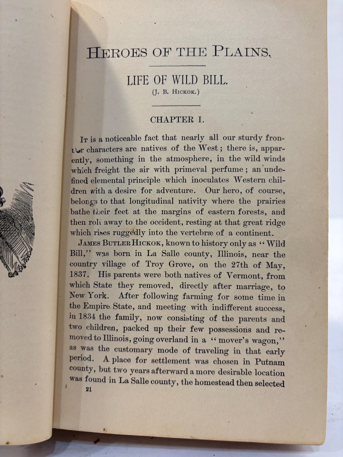 Heroes of The Plains or Lives and Wonderful Adventures of Wild Bill, Buffalo Bill, Kit Carson, Capt. Payne, "White Beaver", Capt. Jack, Texas Jack, California Joe, and Other Celebrated Indian Fighters, Scouts, Hunters & Guides IncludingA True and Thrilling History of Gen. Custer's Famous "Last Fight" on The Little Big Horn, With Sitting Bull; Also a Sketch of The Life of Sitting Bull, and His Account of The Custer Massacre as Related to the Author in Person. Profusely Illustrated. — photograph 5.