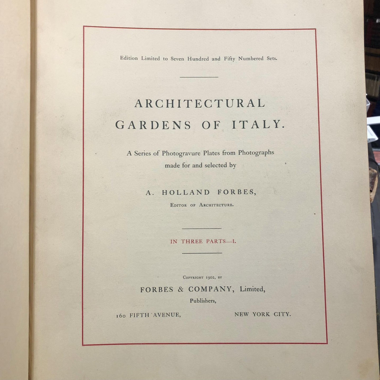 Architectural Gardens of Italy. A Series of Photogravure Plates from Photographs Made For and Selected by A. Hollanmd Forbes, Editor of Architecture. In Three Parts. Edition Limited to Seven Hundred and Fifty Numbered Sets. — photograph 3.