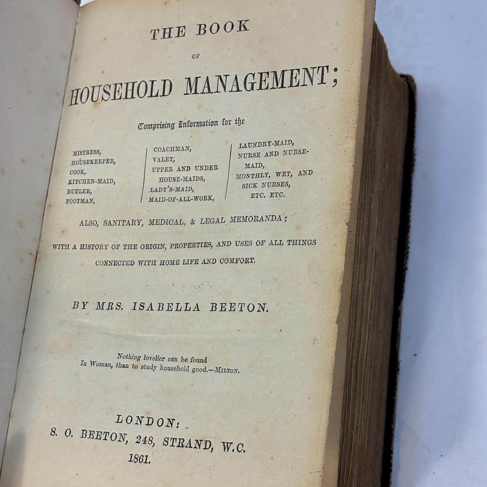 The Book of Household Management; Comprising Information for the Mistress, Housekeeper, et al. Also, Sanitary, Medical, & Legal Memoranda; With a History of The Origin, Properties, and Uses of All Things Connected With Home Life and Comfort. First Edition, Second Issue. — photograph 3.