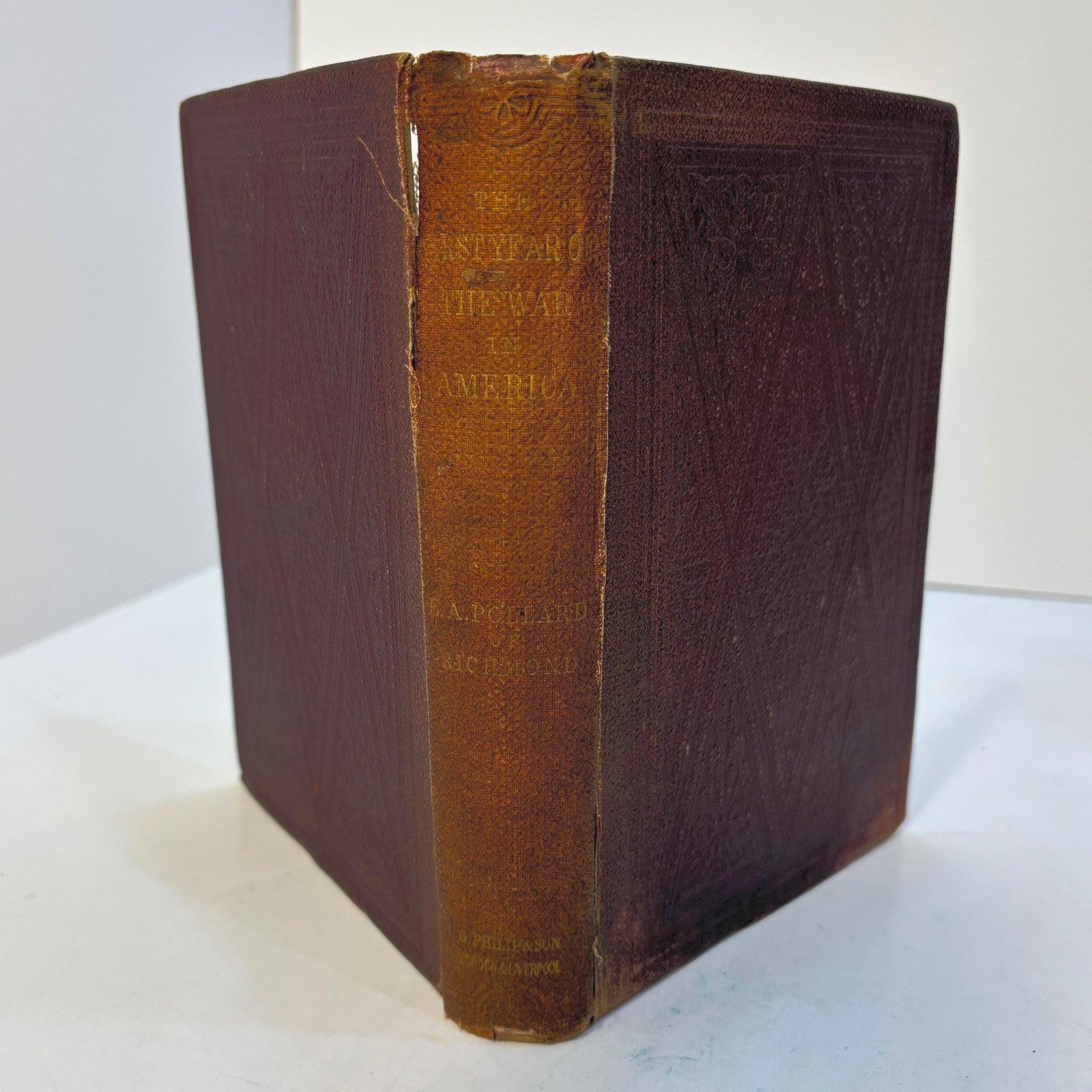 The First Year of The War in America. Reprinted From the Last Corrected and Revised Richmond Edition. (Second Edition) — photograph 3.