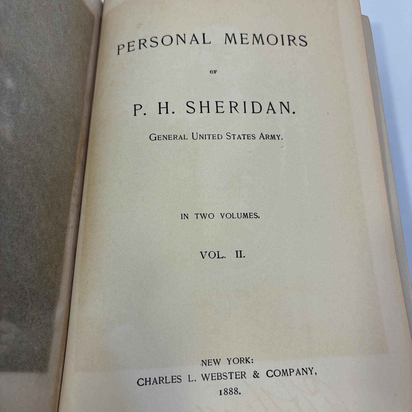 Personal Memoirs of P.H. Sheridan. General United States Army. In Two Volumes. (Vol.II only) — photograph 2.