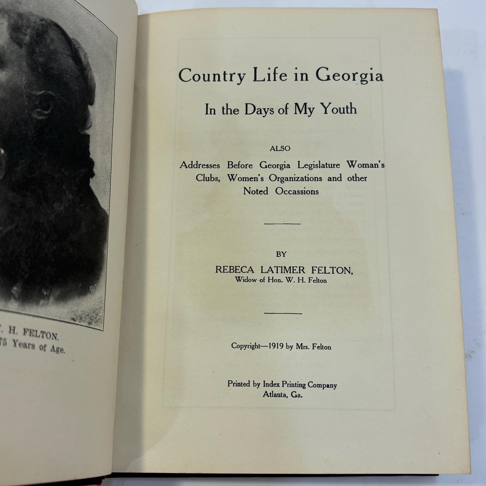 Country Life in Georgia, In The Days of My Youth, also Addresses Before Georgia Legislature Woman's Clubs, Women's Organizatoipons and Othert Noted Occassions. Second Edition — photograph 2.