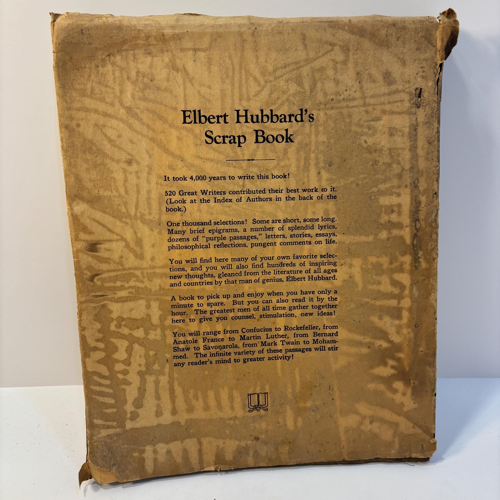 Elbert Hubbard's Scrap Book Containing the Inspired and Inspiring Selections Gathered During a Life Time of Discriminating Reading for His Own Use. Printed and Made Into a Book by The Roycrofters, at Their Shops, In East Aurora, Erie County, New York State — photograph 7.