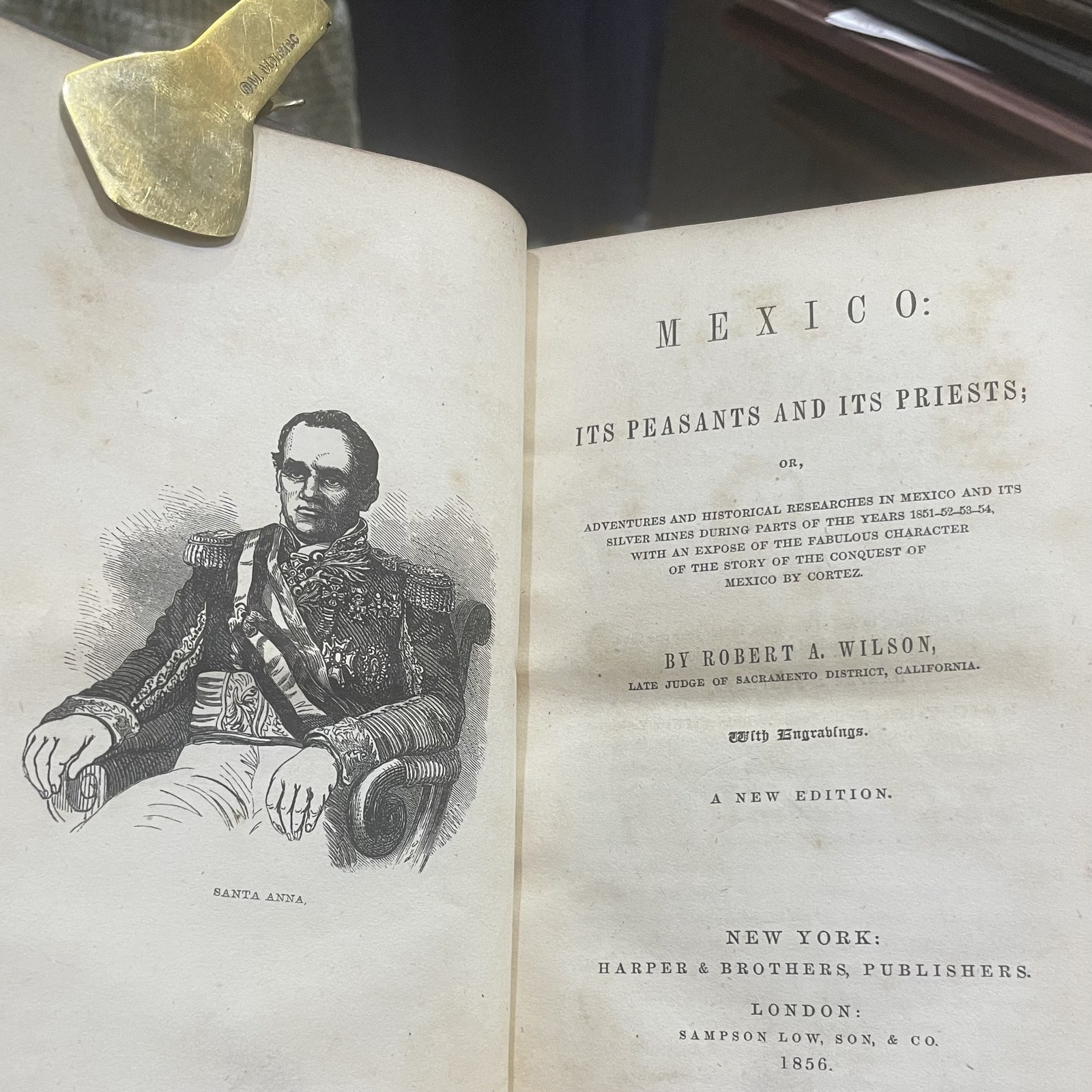 Mexico: Its Peasants and Its Priests; or, Adventures and Historical Researches in Mexico and its Silver Mines During Parts of the Years 1851-52-53-54, with an Expose of the Fabulous Characater of the Story of the Conquest of Mexico by Cortez — photograph 3.