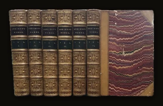 Works of the Right Honourable Joseph Addison … With large additions, chiefly unpublished, collected and edited by Henry G. Bohn..