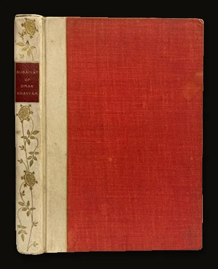 Rubaiyat of Omar Khayyam.