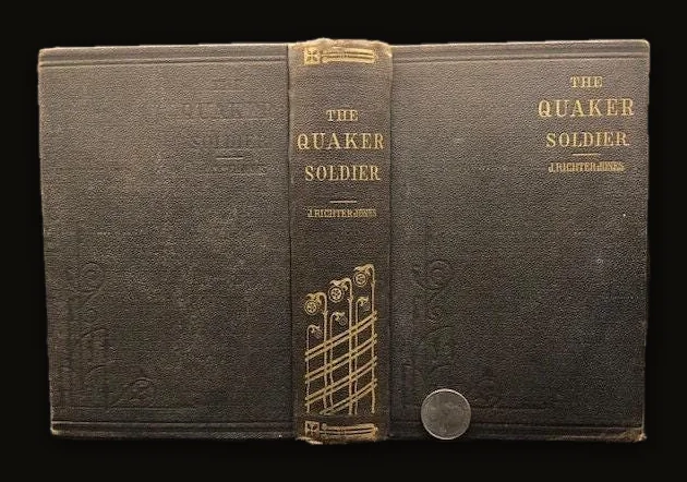 Quaker soldier; or, the British in Philadelphia. A Romance of the Revolution.