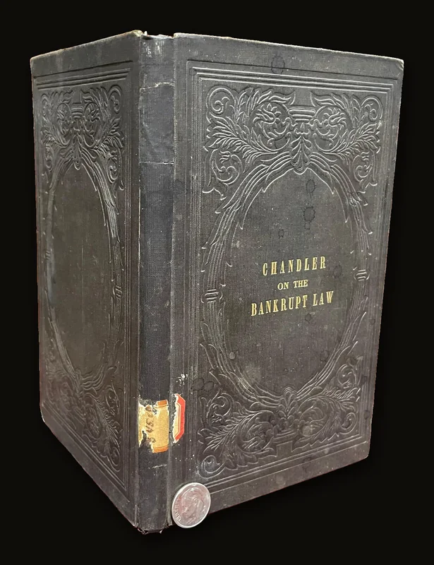 Bankrupt Law of the United States with an outline of the system; together with rules and forms in Massachusetts, and references to recent decisions..