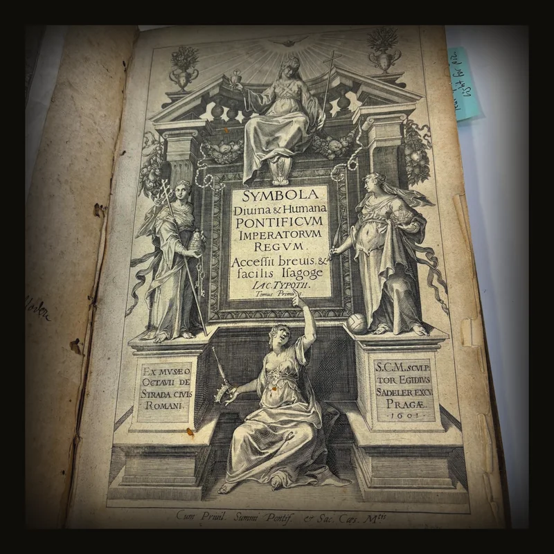 Isagoge Iac. Typotii, Familiaris Aulæ & Historiographi. Sac. Cæs. Reg. Maiest. In Symbola Dinvina Et Humana. Cum Consensu Superiorum. Anno Domini: M. DCI. Translated: Introduction By Jacobus Typotius, Courtier of the Imperial Household and Historiographer To the Sacred Imperial and Royal Majesty An Introduction to Divine and Human Symbols Published with the Approval of the Authorities In the Year of Our Lord 1601..