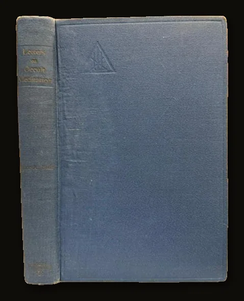 Letters on Occult Meditation, Second Edition.