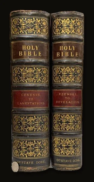 The Holy Bible Containing the Old and New Testaments, According to the Authorised Version. With Illustrations by Gustave Dore. Two Volumes.