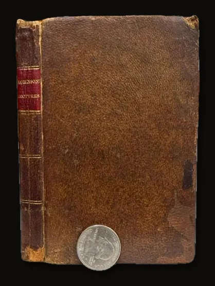 A Course of Fifteen Lectures, On Botany, Denominated Thomson's New Theory of Medical Practice; In Which the Various Theories That Have Preceded it Are Reviewed and Compared. Delivered in Cincinnati, Ohio..