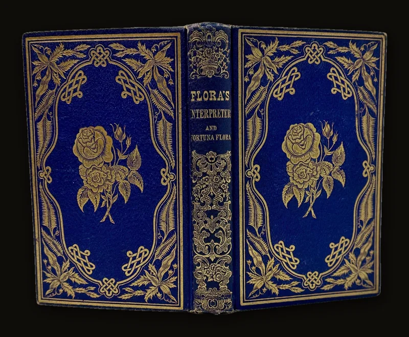Flora's Interpreter, and Fortuna Flora. Revised and Enlarged Edition, With New Illustrations..