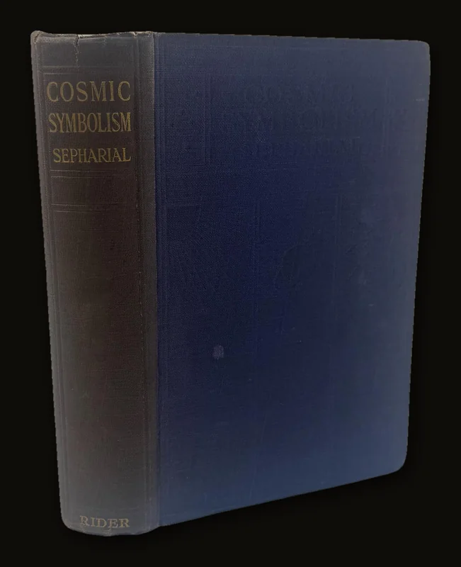 Cosmic Symbolism, Being a Discussion and Exposition of Some Recondite and Obscure Points in The Art of The Kabalists, The Mysteries of Sound, Form and Number, and The Basic Priciples of Cosmic Symbolism. First Edition..