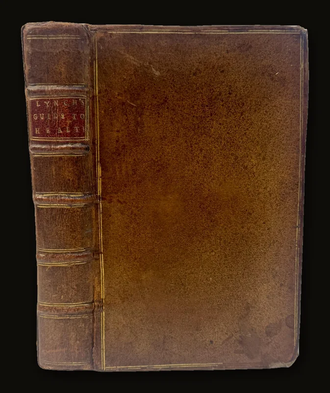 A Guide to Health Through the Various Stages of Life… The Whole Illustrated with Useful Annotations, Methodically and Succinctly Digested, and Confirmed by the Authority of The most Celebrated Authors, both Ancient and Modern..