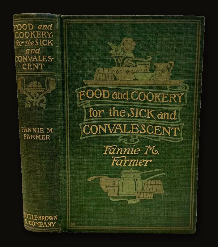 Food and Cookery for The Sick and Convalescent, First Edition.