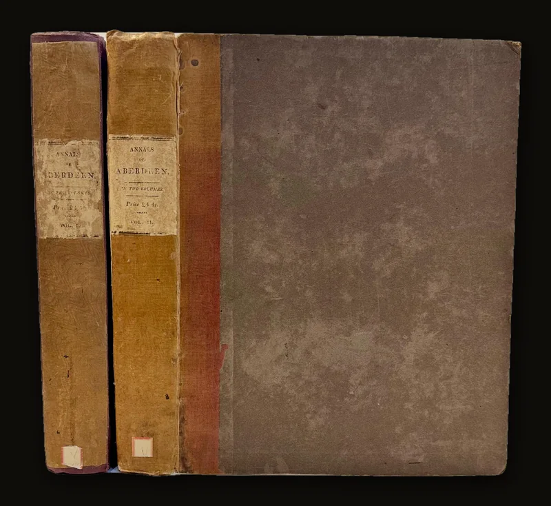 Annals of Aberdeen, From The Reign of King William the Lion, To The End of The Year 1818; With an Account of the City Cathedral, and University of Old Aberdeen.