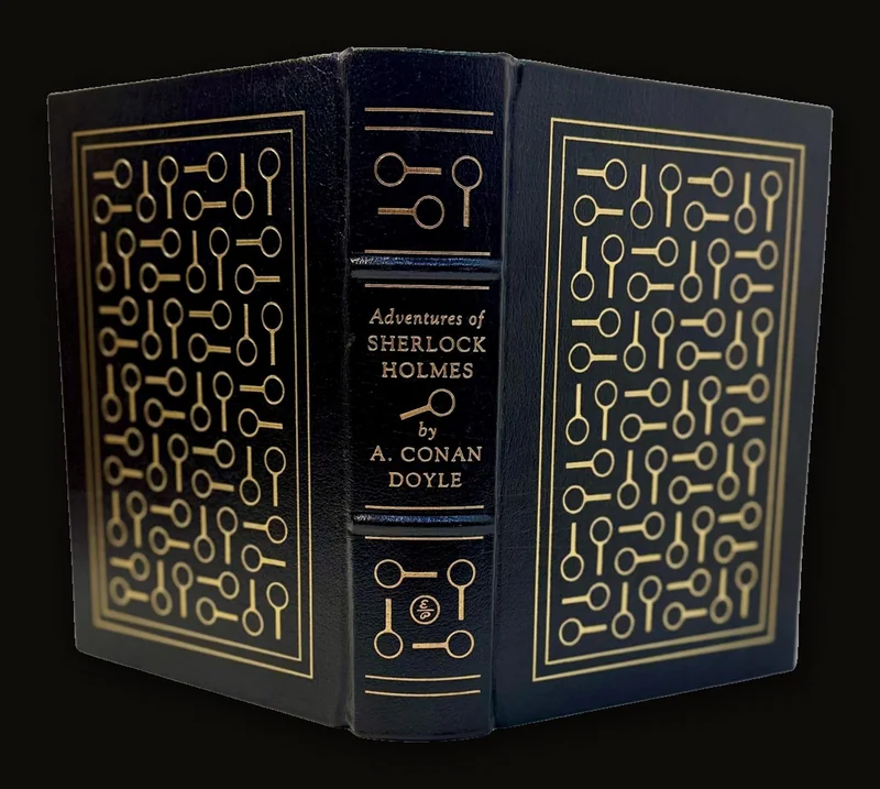 Adventures of Sherlock Holmes by Arthur Conan Doyle | Easton Press Edition, 1981.