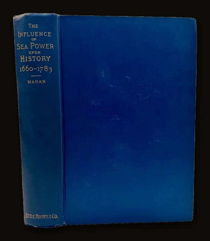 The Influence of Sea Power Upon History 1660-1783, Twelfth Edition by Captain A.T. Mahan, 1942.