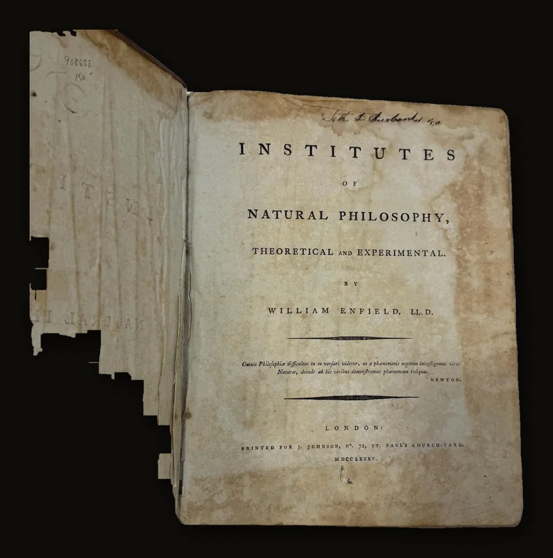 Institutes of Natural Philosophy, Theoretical and Experimental by William Enfield, 1785.