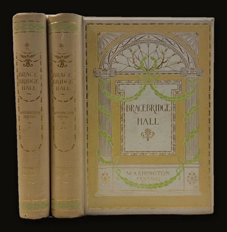 Bracebridge Hall, or The Humourists by Washington Irving, 1896 | Surrey Edition, Two Volumes (Illustrated).