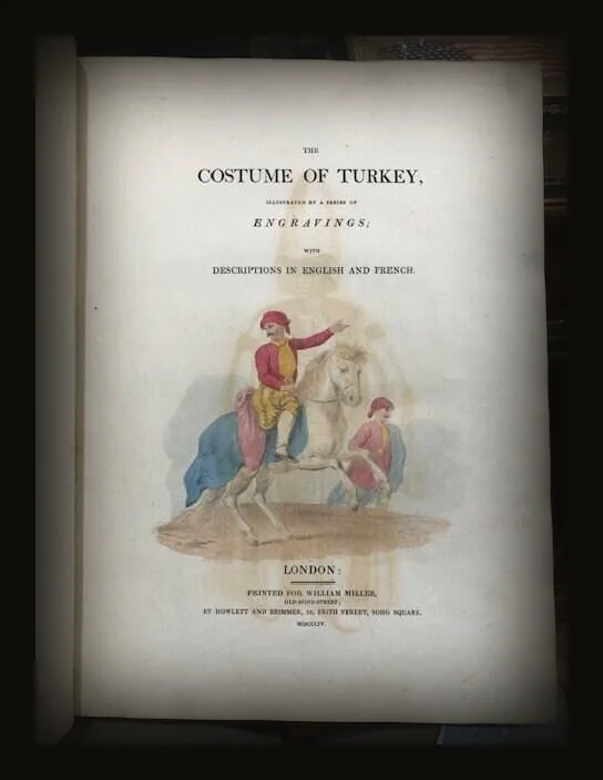 Costume of Turkey / La Turquie.
