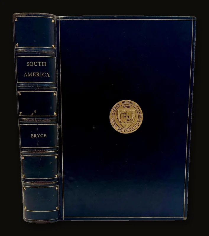 South America Observations and Impressions … with Maps [5] [Milton Academy crest on cover].