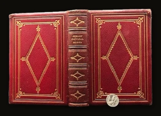 Poetical Works of Mrs. Hemans. Reprinted from the early editions, with Memoir, Explanatory Notes, Etc. Portrait and Original Illustrations.