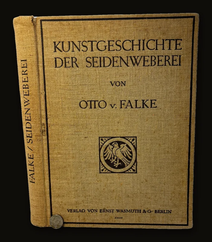 Kunstgeschichte der Seidenweberei von Otto von Falke  neue ausgabe.