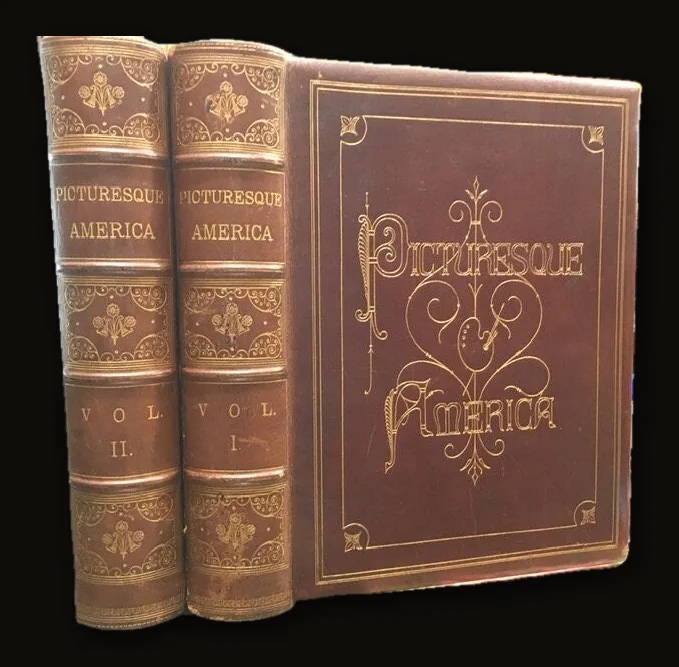 Picturesque America; Or, the Land we Live in: A Delineation by Pen and Pencil of the Mountains, Rivers, Lakes, Forests, Water-Falls, Shores, Canyons, Valleys, Cities, and Other Picturesque Features of our Country..