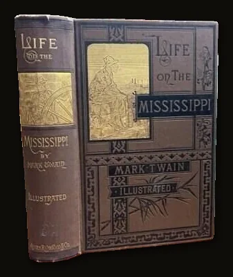 Life on the Mississippi.