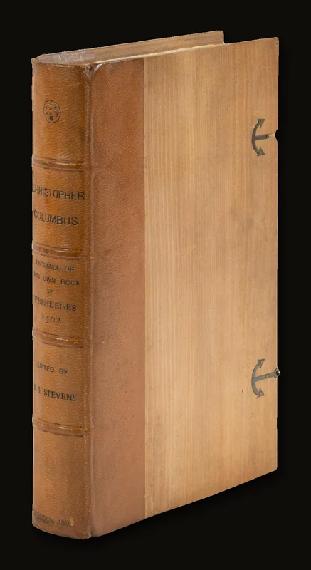 Christopher Columbus. His Own Book of Privilege 1502. Photographic Facsimile of the Manuscript in the Archives of the Foreign Office in Paris, now for the first time published, with expanded text translation into English and an Historical Introduction. The Transliteration and Translation by George F. Barwick. The Introduction by Henry Harrisse. The whole compiled and edited with preface by Benjamin Franklin Stevens..