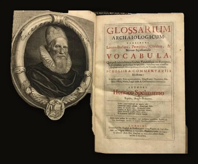 Glossarium archaiologicum : continens latino-barbara, peregrina, obsoleta, & novatæ significationis vocabula; quæ post labefactatas a gothis, vandalisque res Europæas, in ecclesiasticis, profanisque scriptoribus, variarum item gentium legibus antiquis municipalibus, chartis, & formulis occurrunt, scholiis & commentariis illustrata, in quibus prisci ritus quam-plurimi, magistratus, dignitates, munera, officia, mores, leges ipsæ, &c. consuetudines enarrantur  GOOGLE TRANSLATE: An archaeological glossary: containing Latin-barbarian, foreign, obsolete, and new terms of meaning; which, after having been undermined by the Goths and the vandals of Europe, in ecclesiastical and profane writers, as well as in the ancient municipal laws, charters, and formulas of various nations, illustrated by schools and commentaries, in which the most numerous ancient rites, magistrates, dignities, functions, offices, manners, laws themselves, &c. customs are told.