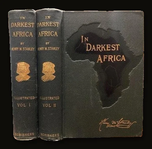 In Darkest Africa or the Quest, Rescue, and Retreat of Emin Governor of Equatoria.