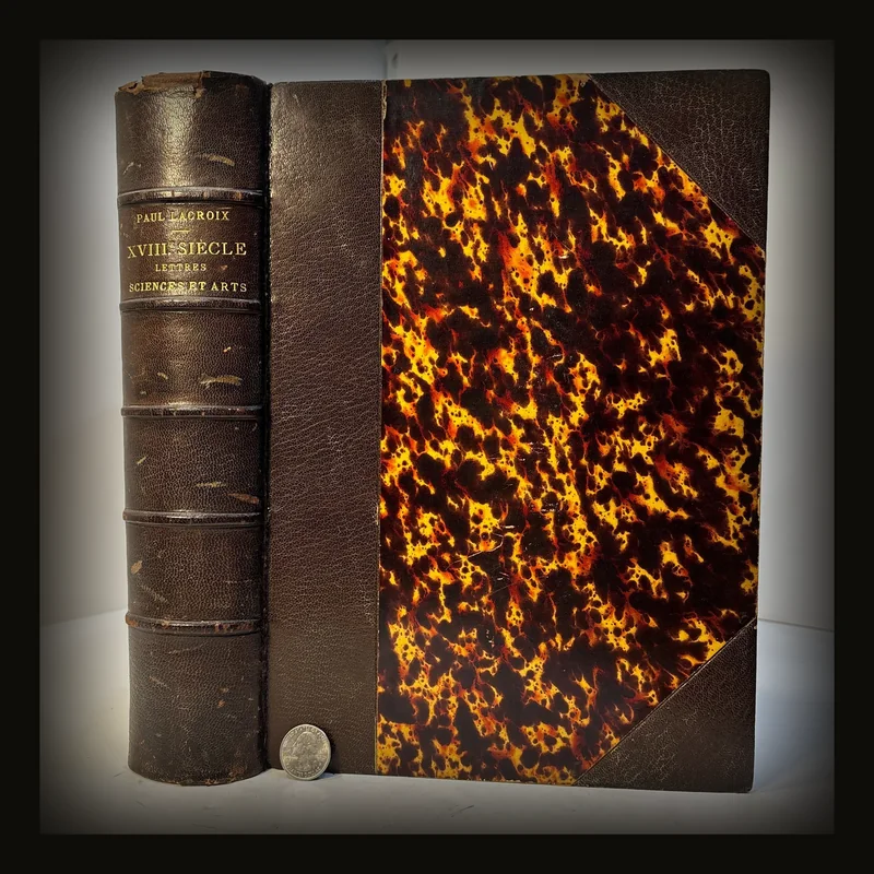 XVIII Siecle Lettres Sciences et Arts  France 1700-1789  GOOGLE TRANSLATE:  XVIII Century Literature, Sciences and Art  France 1700-1789.