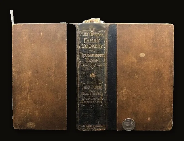 Mrs. Beeton's Family Cookery and Housekeeping Book. A Useful Guide in Households, Both large and Small. Practical Instruction in Cookery, Various Modes of Cooking, Cookery Abroad, High-Class Cookery, The Kitchen and Its Requisites, duties of servants. New Menus for Every Season written In French and English. Enterntainment of Guests, How Best to Plan Out and arrange Dinners, Suppers and Other Meals. New and Valuable Illustrations and Coloured Plates. And Recipes for The cooking of all fresh and Tinned Provisions Obtainable in England..
