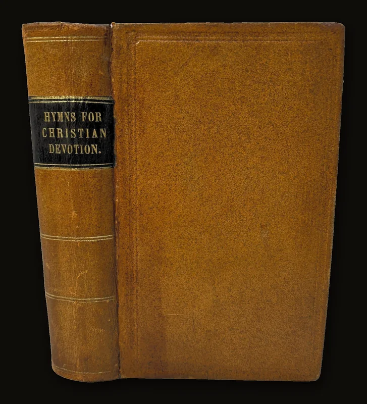 Hymns For Christian Devotion; Especially Adapted to The Universalist Denomination. Sixty First Thousand..