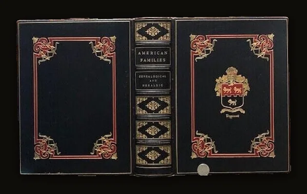 American Families. Genealogical and Biographical from Most Authentic Sources Including Much Valuable Material Drawn From Hitherto Unpublished Family Records with Accurate Reproduction and Description of Ancient Emblazonry Compiled by Masters of Genealogic and Heraldic Science..