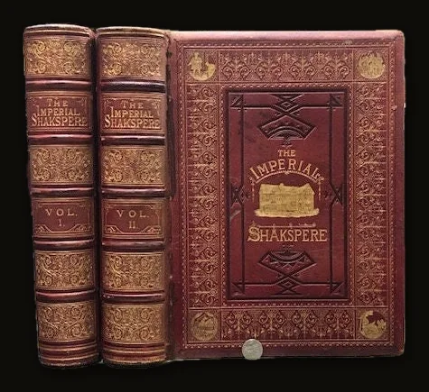 The Works of Shakspere, Imperial Edition Edited by Charles Knight With Illustrations on Steel from pictures by C.W. Cope, W.P. Frith, C.R. Leslie, D. Maclise,  E.M. Ward, C. Clint, H.S. Marks, Orchardson,and others. In Two Volumes.London.