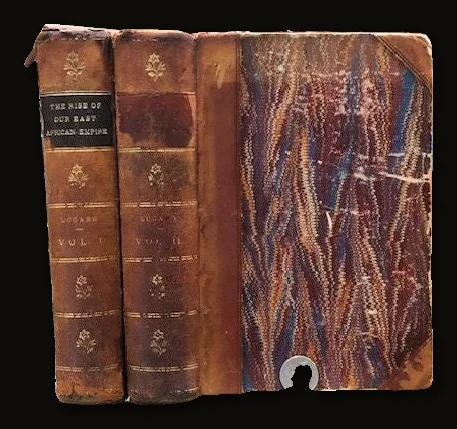 The Rise of Our East African Empire. Early Efforts in Nyasaland and Uganda... With 130 Illustrations from Drawings and Photographs under The Personal Superintendence of The Author, Also 14 Specially Prepared Maps. In Two Volumes.
