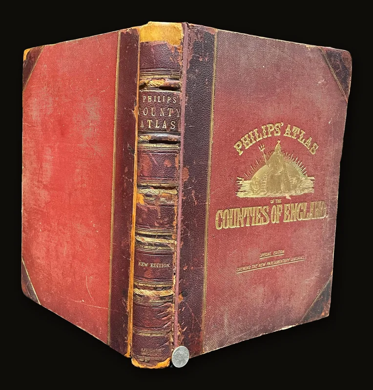 Philips' Atlas of The Counties of England, Including Maps of North & South Wales, The Channel Islands, and The Isle of Man. New and Revised Edition, With a Complete Consulting Index. Special Edition Shewing the New Parliamentary Divisions.