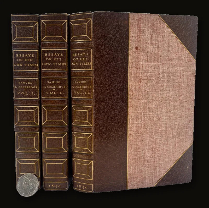 The Friend: A Series of Essays to Aid in the Formation of Fixed Priciples in Politics, Morals, and Religion. With Literary Amusements Interspersed. The Fourth Edition, With the Author's Last Corrections and an Appendix, and With a Synoptical Table of The Contents of The Work. 3 Volumes. Hatchard Signed Binding.