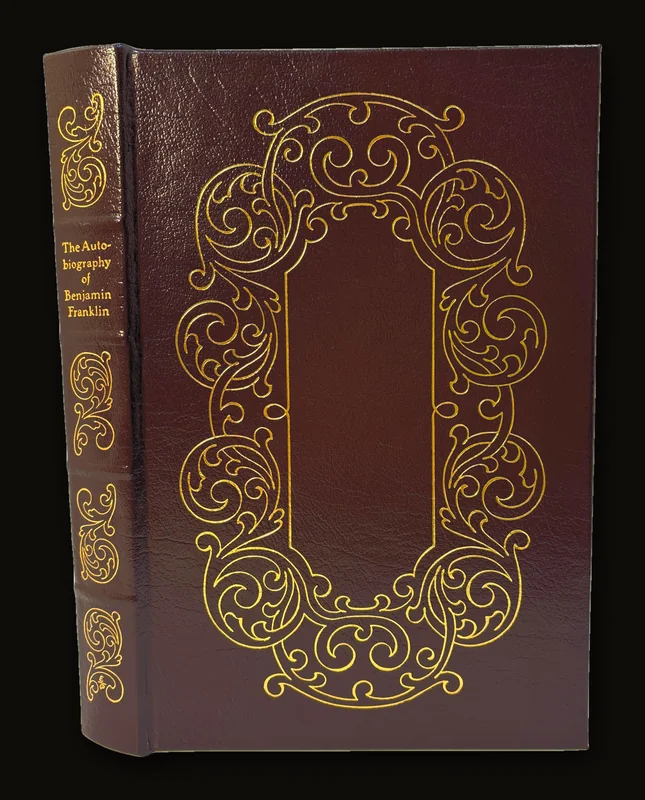The Autobiography of Benjamin Franklin. The One Hundred Greatest Books Ever Written..