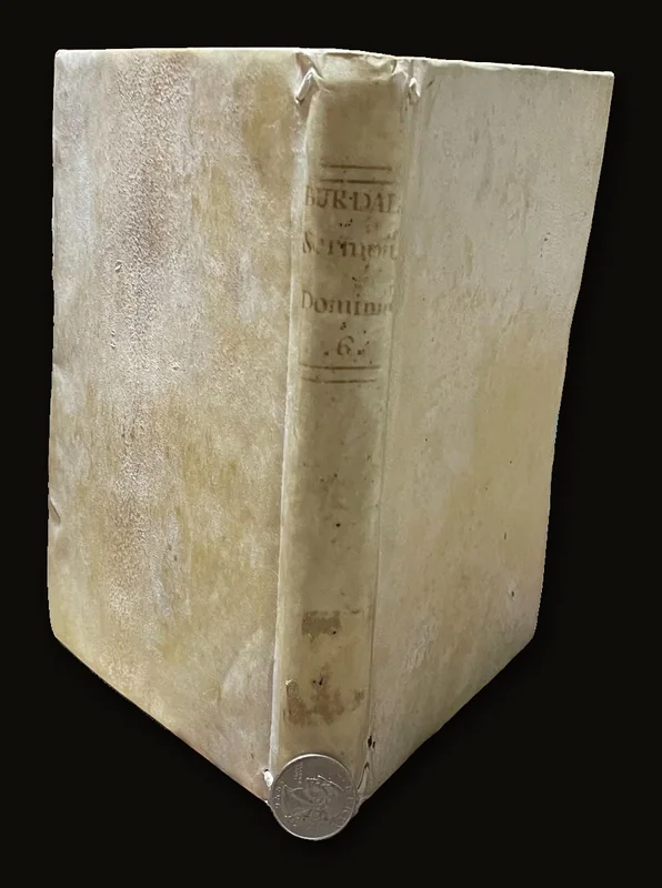 Sermones del Padre Luis Burdalue, de la Compania de Jesus: Traducidos del Frances al Castellano. TRANSLATION: Sermons of Father Louis Bourdaloue, of the Society of Jesus: Translated from French to Spanish..