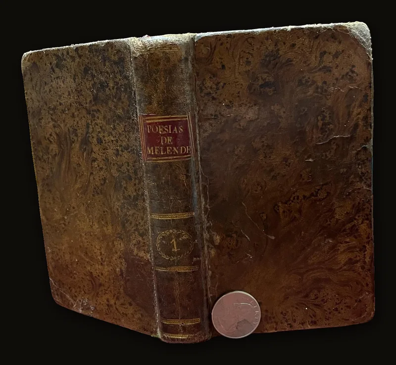 Poesias De El Dr. D. Juan Menedez Valdes, Del Consejo De S.M. Oidor De la Chancilleria De Valladolid. Tomo Primero. Translated from Spanish: Poems by Dr. D. Juan Menéndez Valdés, of His Majesty's Council, Judge of the Chancery of Valladolid. Volume one..