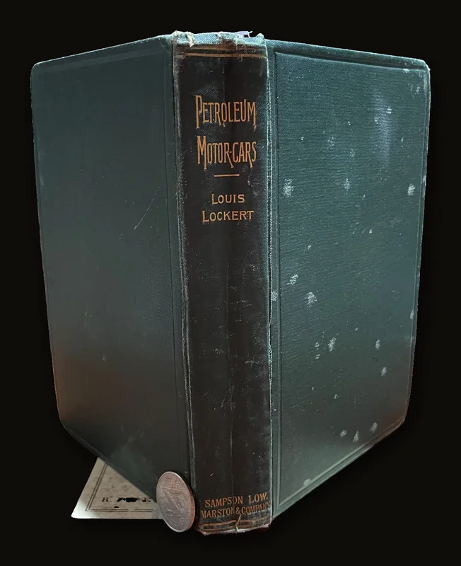 Petroleum Motor-Cars. Illustrated. First Edition..