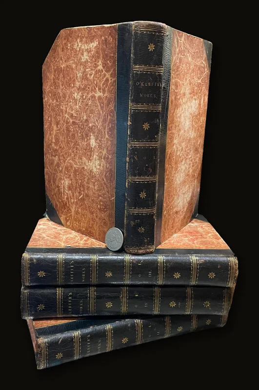 The Dramatic Works of John O'Keeffee, Esq. Published Under the Gracious Patronage of His Royal Highness The Prince of Wales. Prepared for The Pres by The Author. In Four Volumes. [author signature to title page] First Edition..