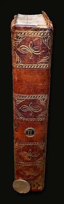 The Annual Register, Or A View of The History, Politics, and Literature, For the Year 1768. Fourth Edition.